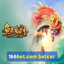 166bet.com baixar